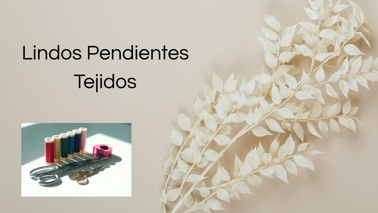 Lindos pendientes tejidos
