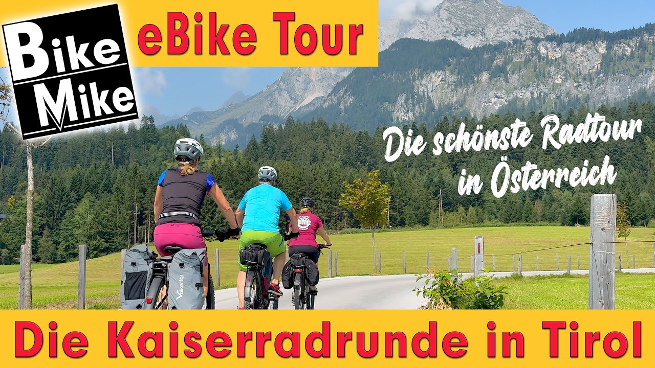 BikeMike in Tirol | Die schönste Radtour in Österreich | Rund um den Wilden Kaiser | Kaiserradrunde