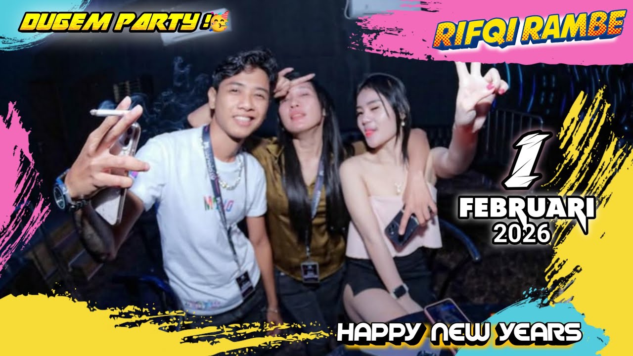 DJ SUPER KENCANG!🎵 DJ RIFQI RAMBE 1 FEBRUARI 2026 (B.R.E.A.K.B.E.A.T)