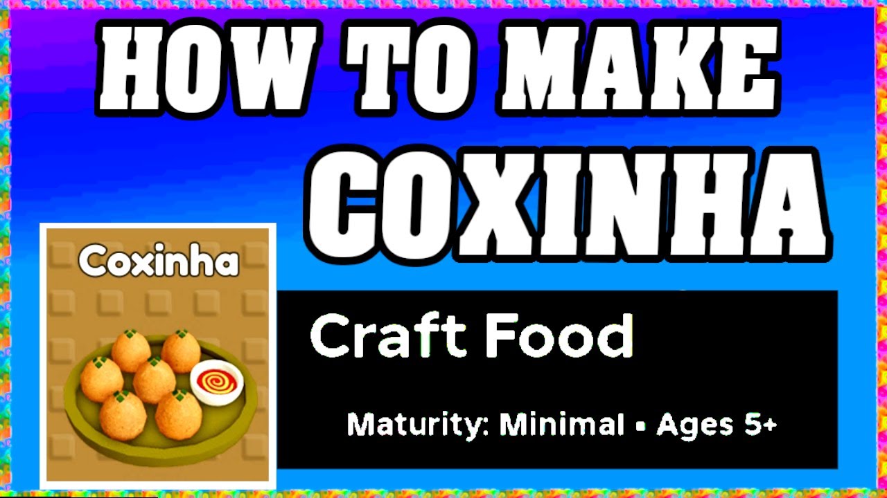 How To Make COXINHA in CRAFT FOOD *ROBLOX* [Make New Recipe] [walkthrough]