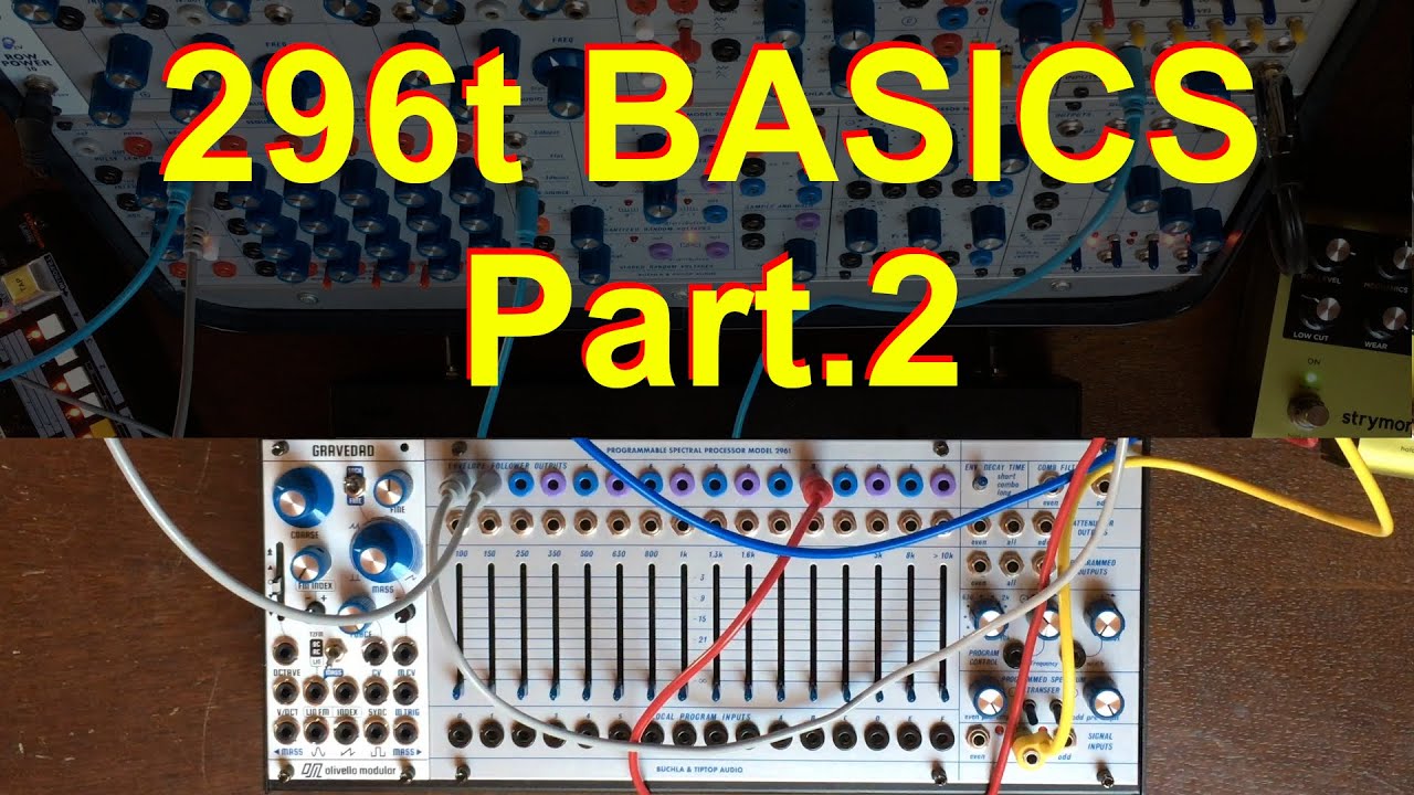 296t Basics Part.2 | Buchla & Tiptop Audio Tips & Tricks