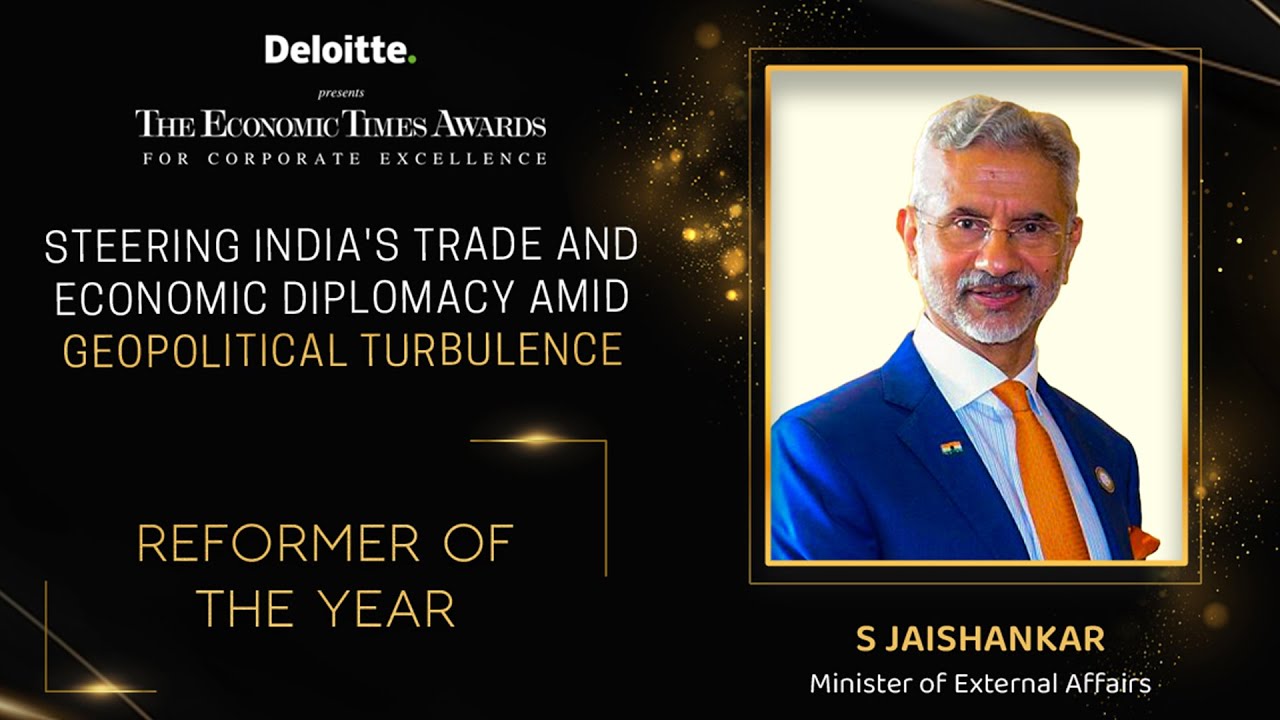 ET Awards 2023 | Reformer of the Year Award Winner - Minister of External Affairs, Dr S Jaishankar