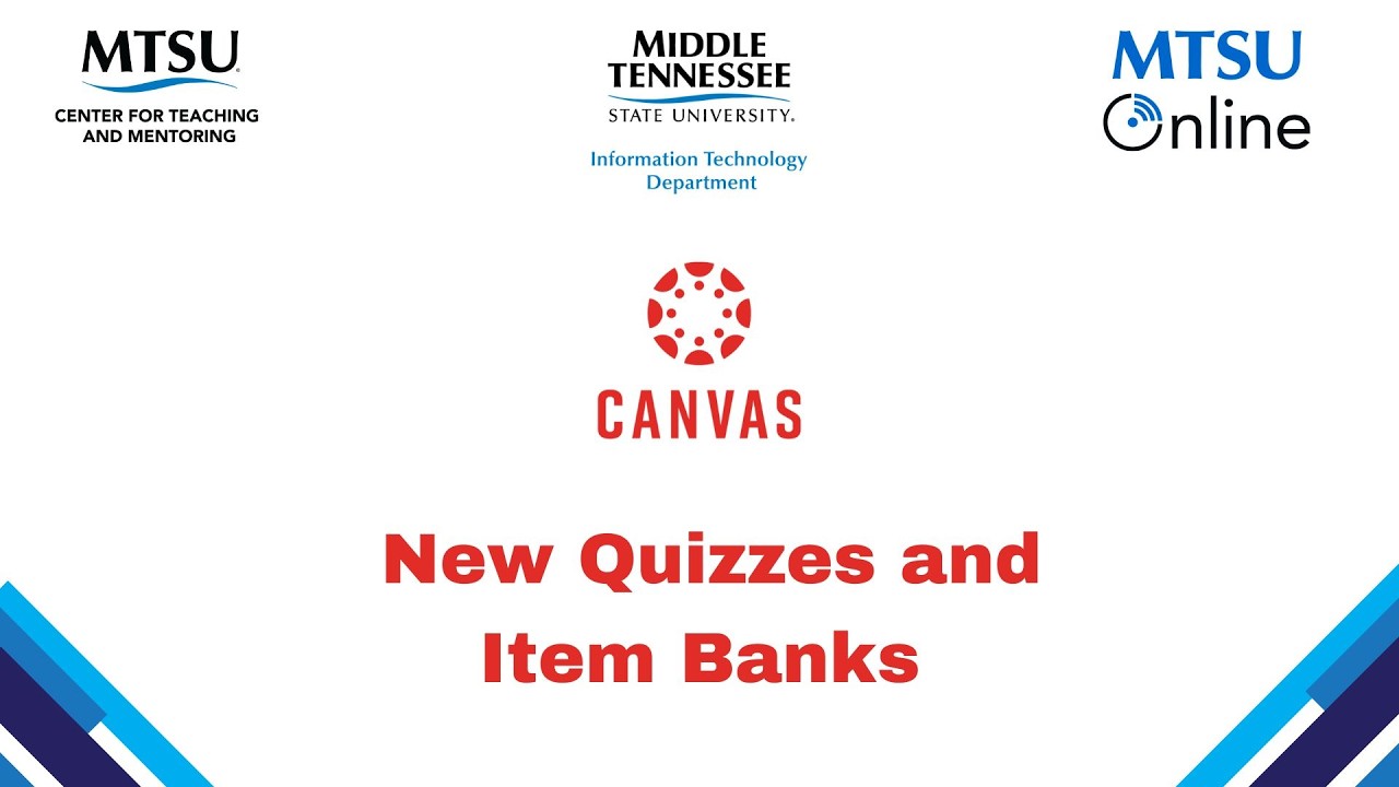 New Quizzes and Item Banks
