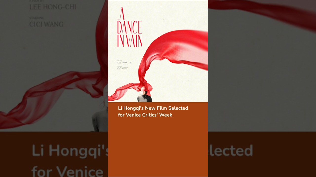 Li Hongqi's New Film Selected for Venice Critics' Week