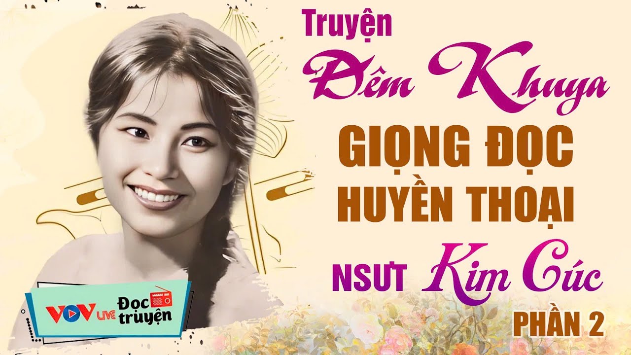 Đọc Truyện Đ&ecirc;m Khuya, Nghe L&agrave; Ngủ Ngon, T&acirc;m An Đến Lạ | Tuyển Tập Giọng Đọc Huyền Thoại NSƯT Kim C&uacute;c