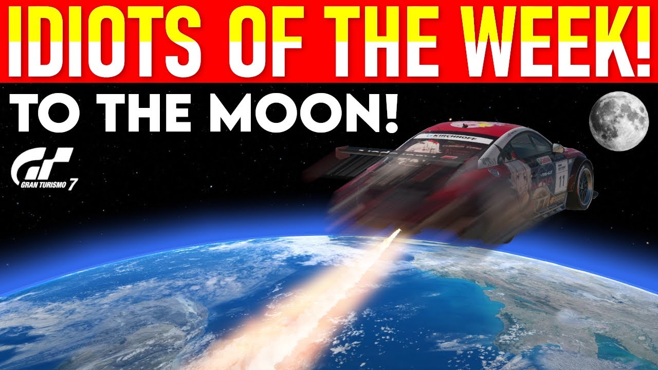 Gran Turismo 7 Idiots of the Week 20!!
