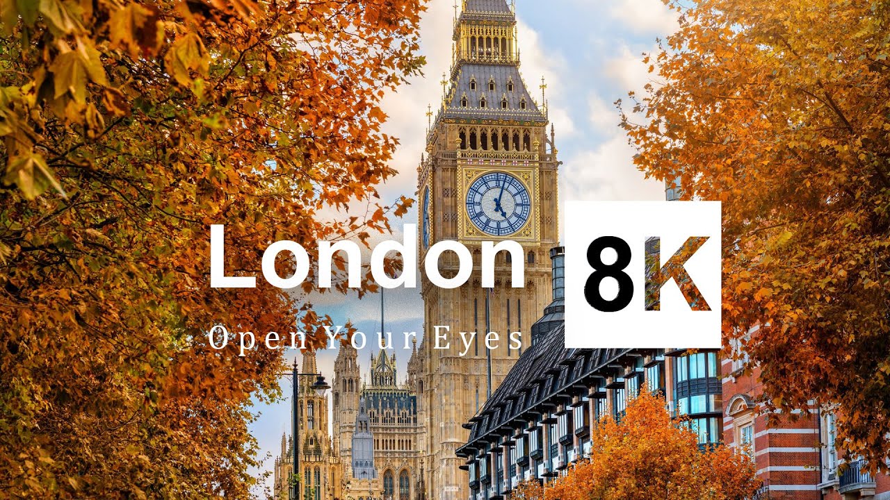 8K VIDEOS | 8K ULTRA HD in London - London is Pure Magic ! ( 240 FPS)
