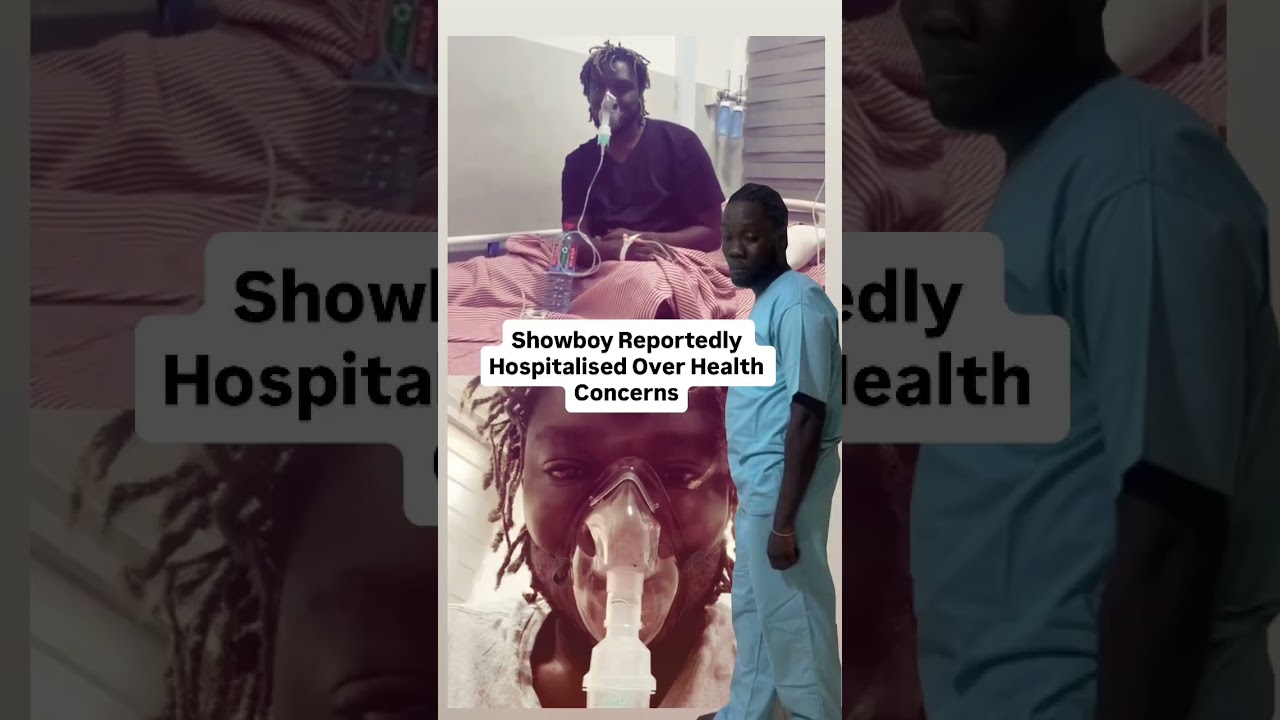 Showboy hospitalized over health concerns 🇬🇭 #ghanaentertainment #ghcelebs #ghshowbiz