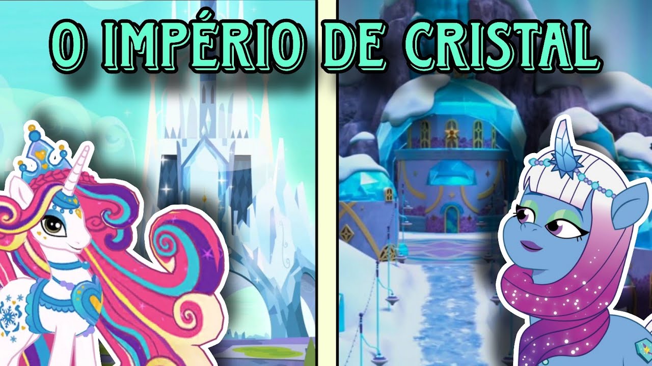 A ORIGEM DO IMPÉRIO DE CRISTAL DE MY LITTLE PONY 💎🏰