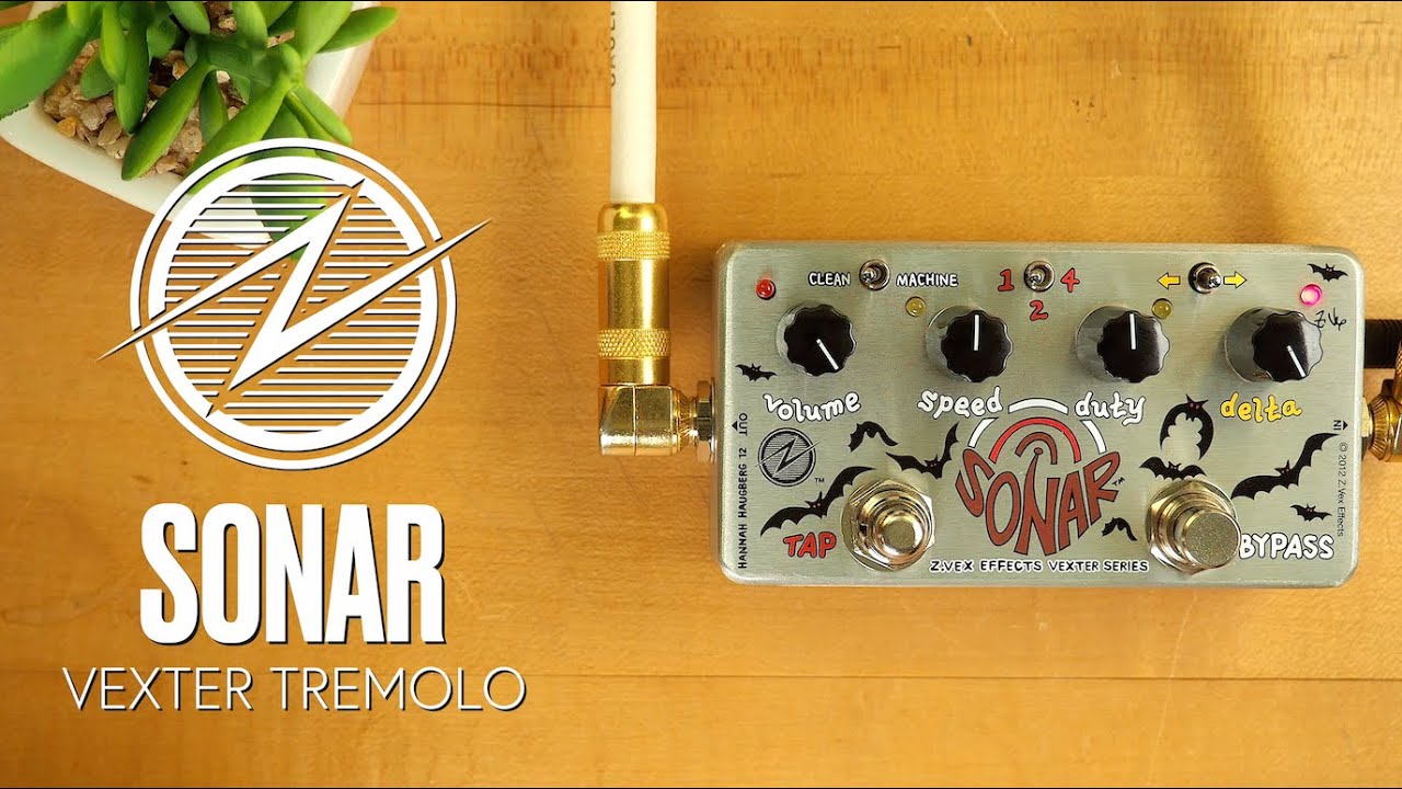 ZVEX Effects Sonar Vexter Tremolo