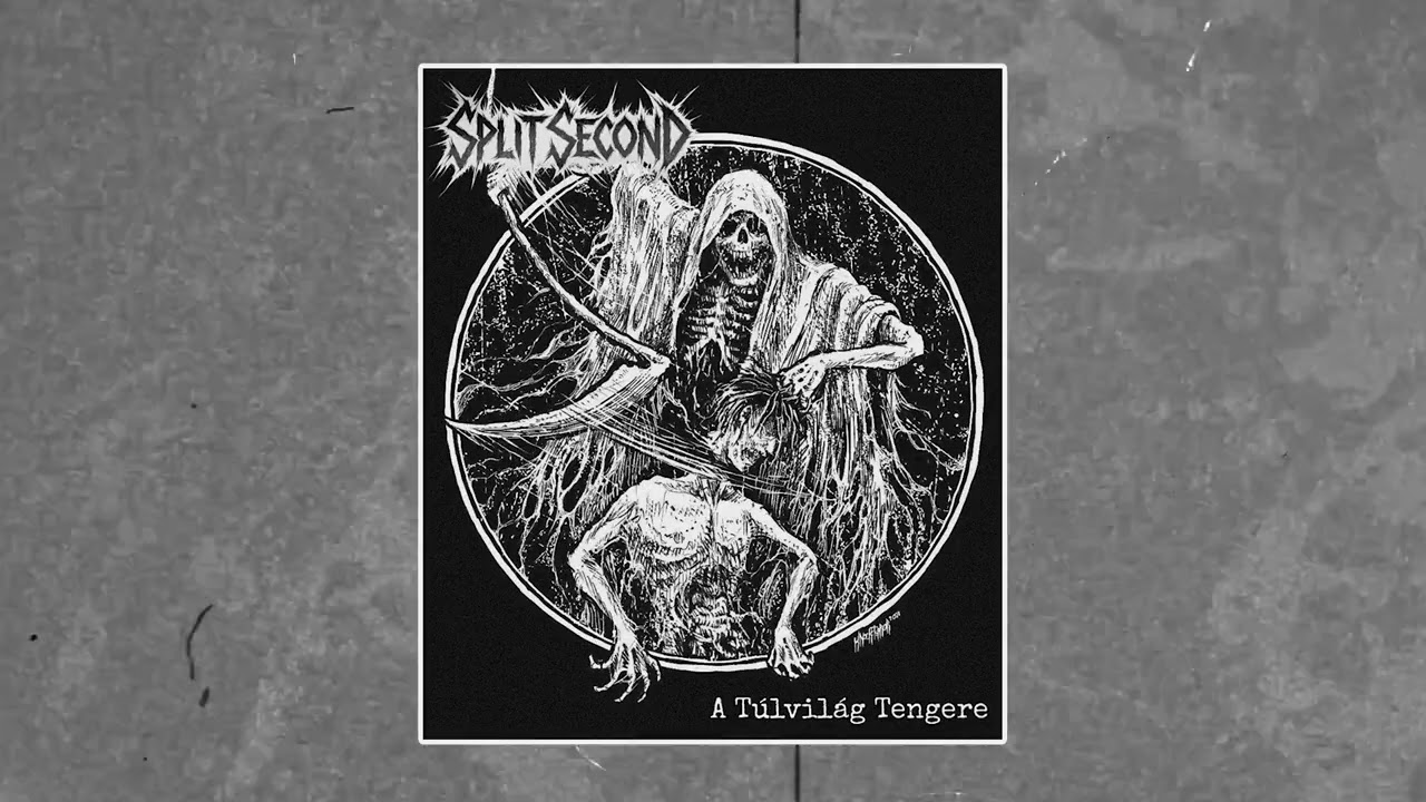 Split Second - A T&uacute;lvil&aacute;g Tengere (Single) [2025 Hardcore / Grindcore]