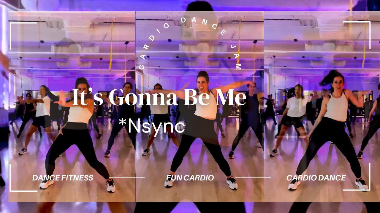 It’s Gonna Be Me (MAY!) *Nsync - FULL SONG - fun dance cardio - dance fitness - at home workout