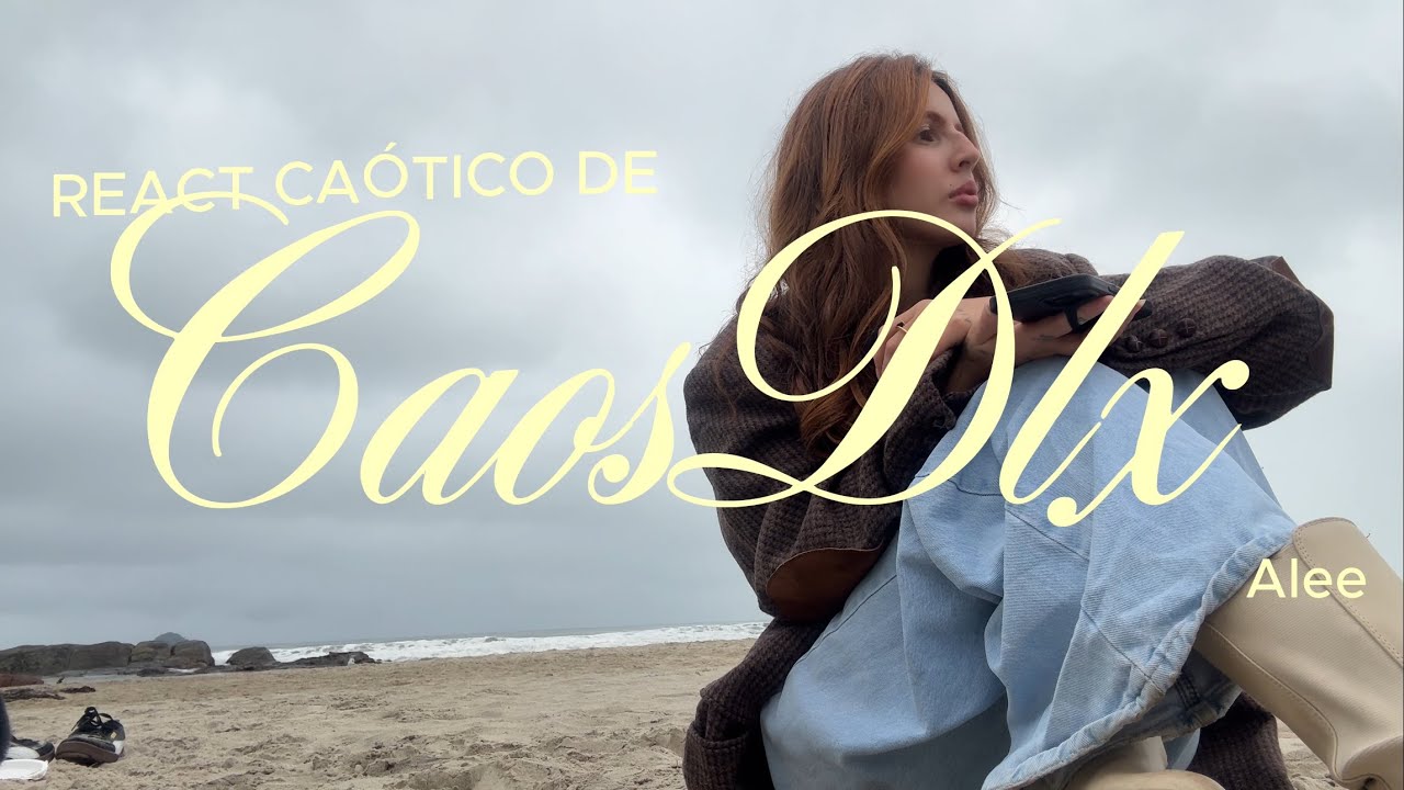 REACT | CAOS DLX - ALEE
