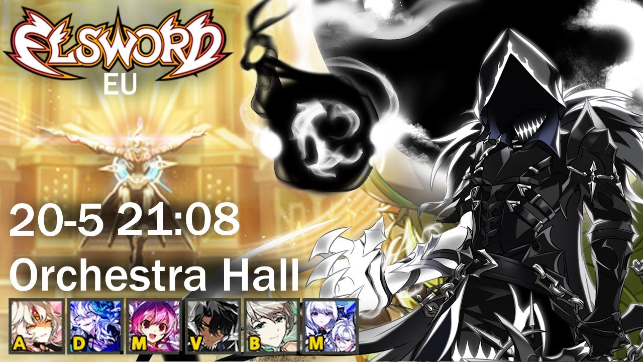 [Elsword EU] Revenant Orchestra Hall (20-5) 21:08