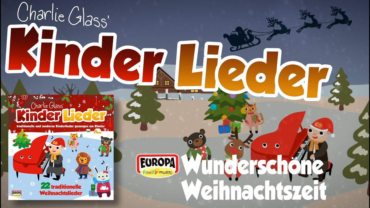 Wunderschöne Weihnachtszeit - Kinderlieder - Zum Mitsingen