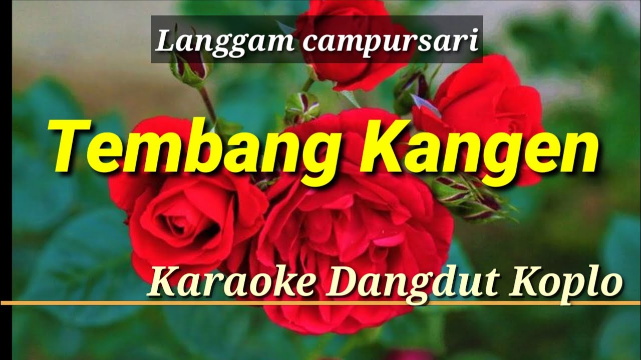 Langgam campursari | TEMBANG KANGEN | Karaoke Dangdut Koplo