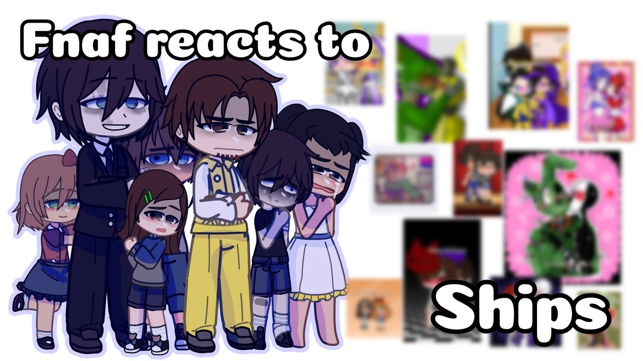 Afton Family / Fnaf reacts to Ships // Gacha Club