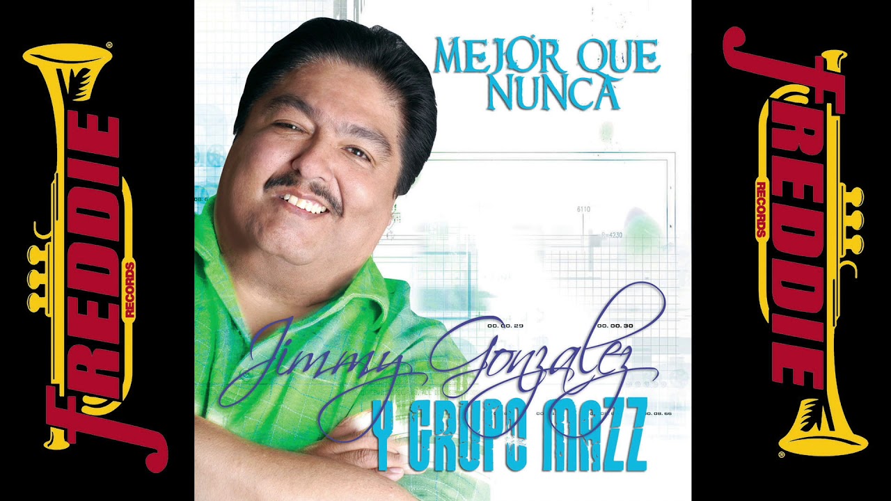 Jimmy Gonzalez Y Grupo Mazz - Mejor Que Nunca (Album Completo)