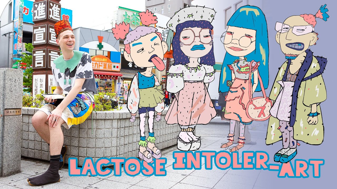 Lactose Intoler-Art - Street Style-Inspired Art & Fashion in Tokyo