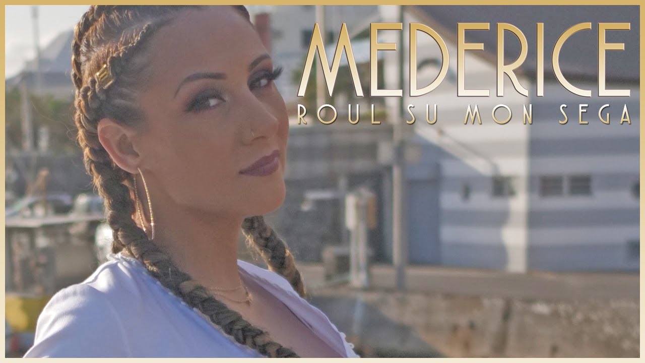 Médérice - Roul su mon séga
