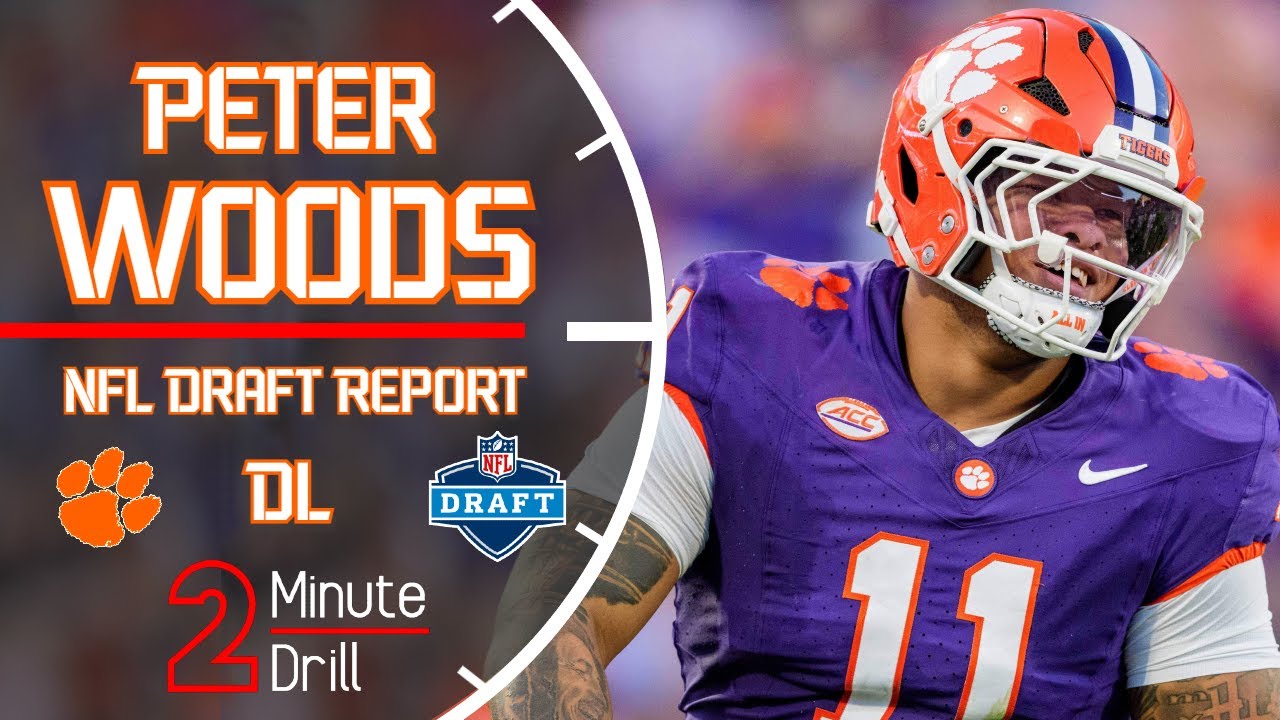 Into The Woods 🌲 | Peter Woods NFL Draft Report & Scouting Profile