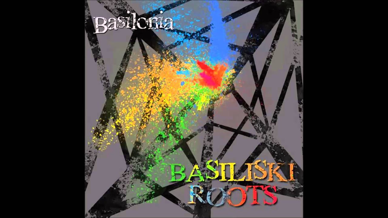 Basiliski Roots-E n'zist