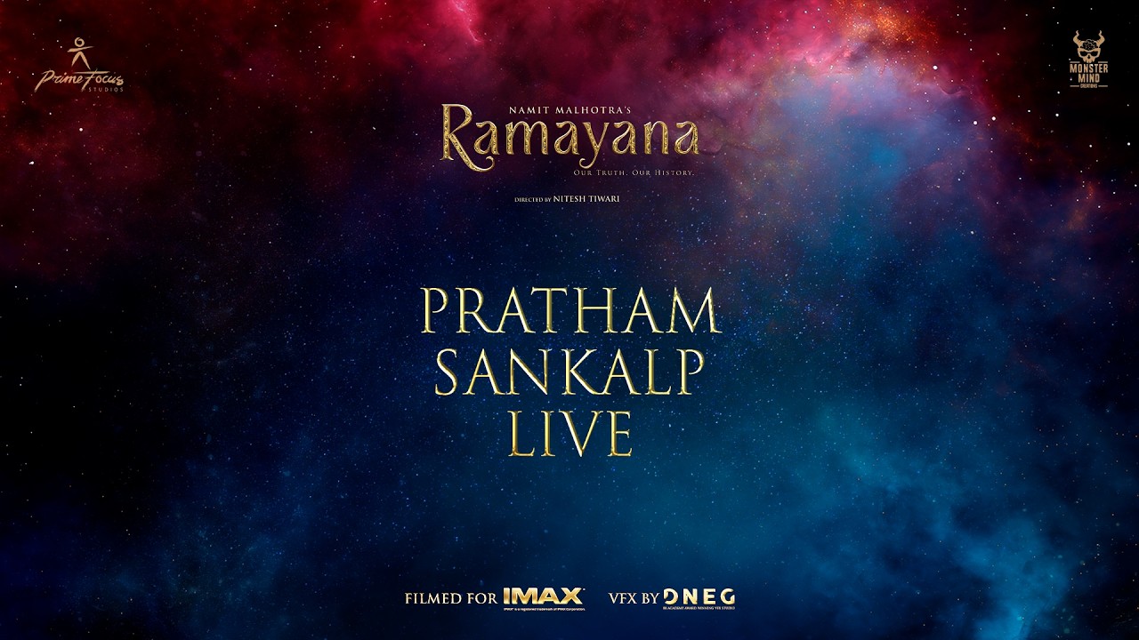 Pratham Sankalp Live | Namit Malhotra&rsquo;s Ramayana | Nitesh Tiwari