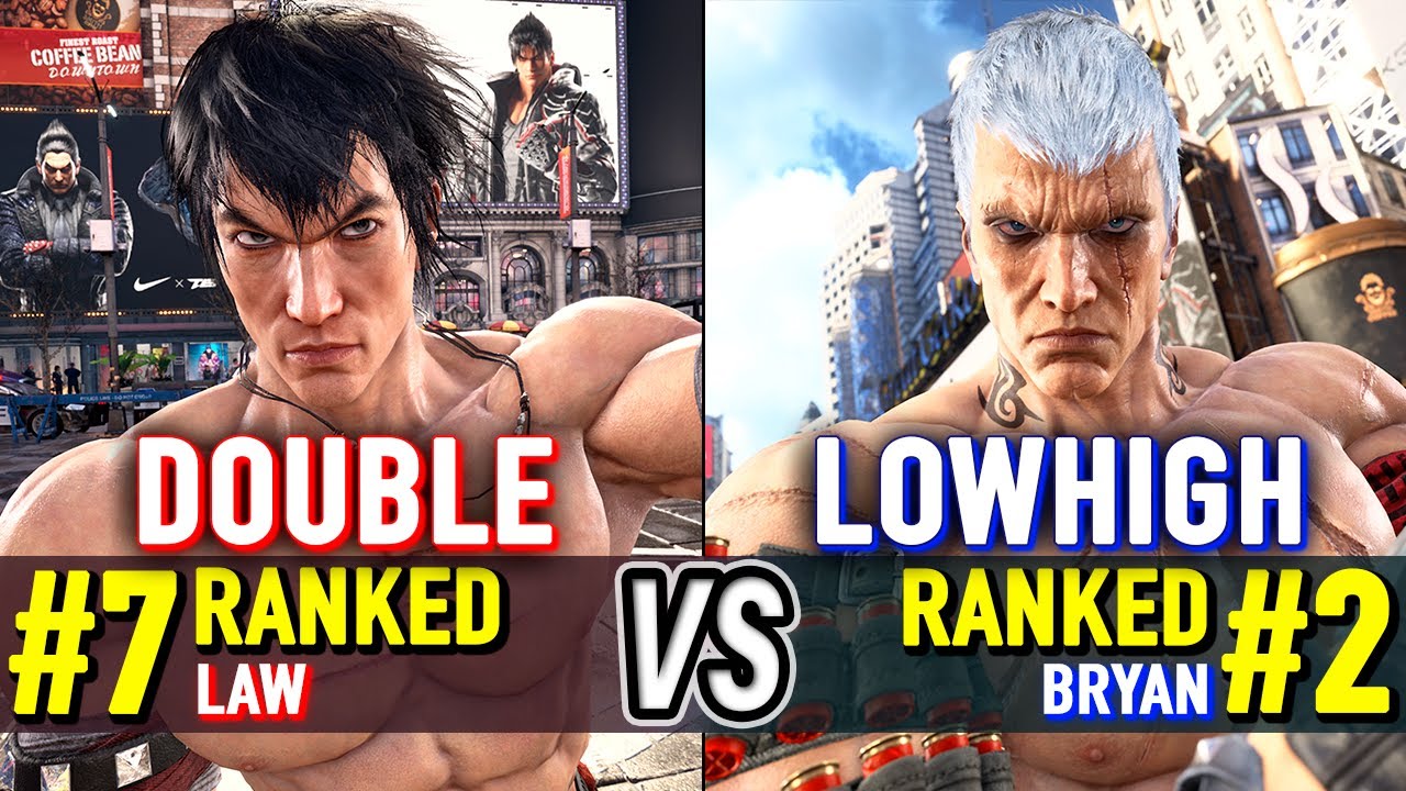 T8 🔥 DOUBLE (#7 Ranked Law) vs LOWHIGH (#2 Ranked Bryan) 🔥 Tekken 8 High Level Gameplay