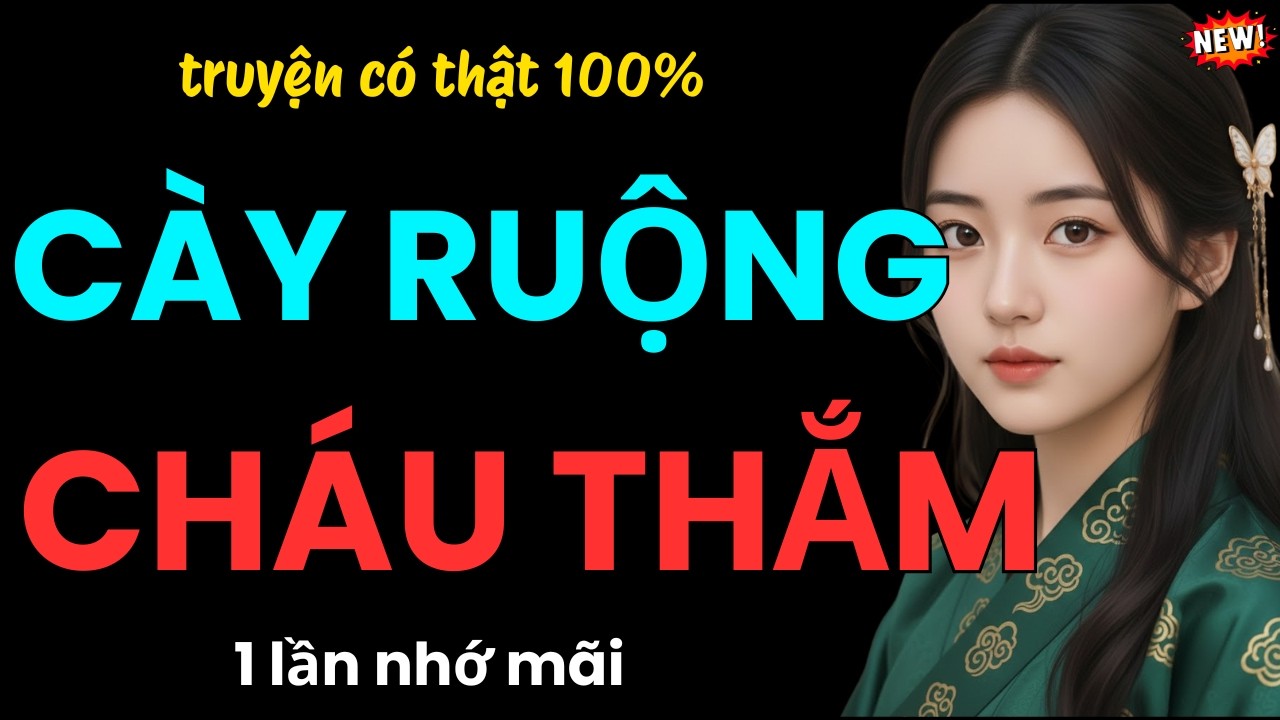 Cháu Thắm Và Chú | Truyện Đêm Khuya Hay Nhất 2026