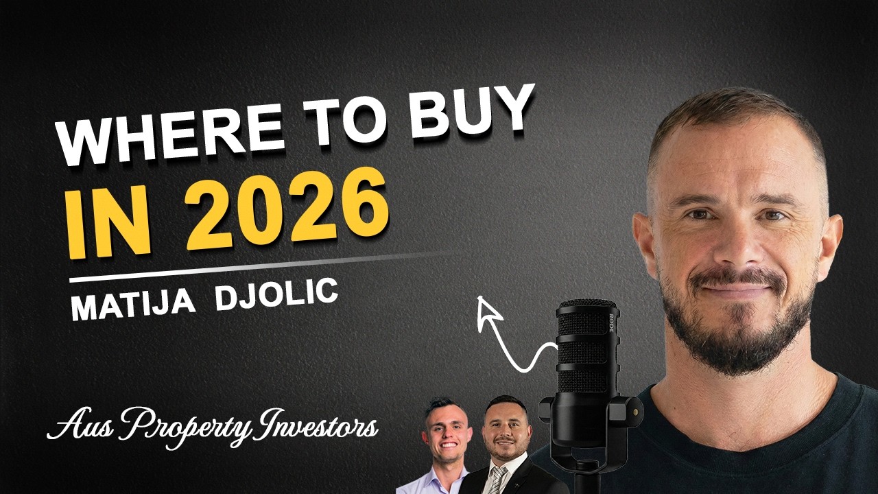 Where To Buy in 2026 - Matija Djolic 🔥! 🏡🔥🤠🤝- 25/02/2026 - AUS Prop - Jeremy Iannuzzelli & Jef Miles