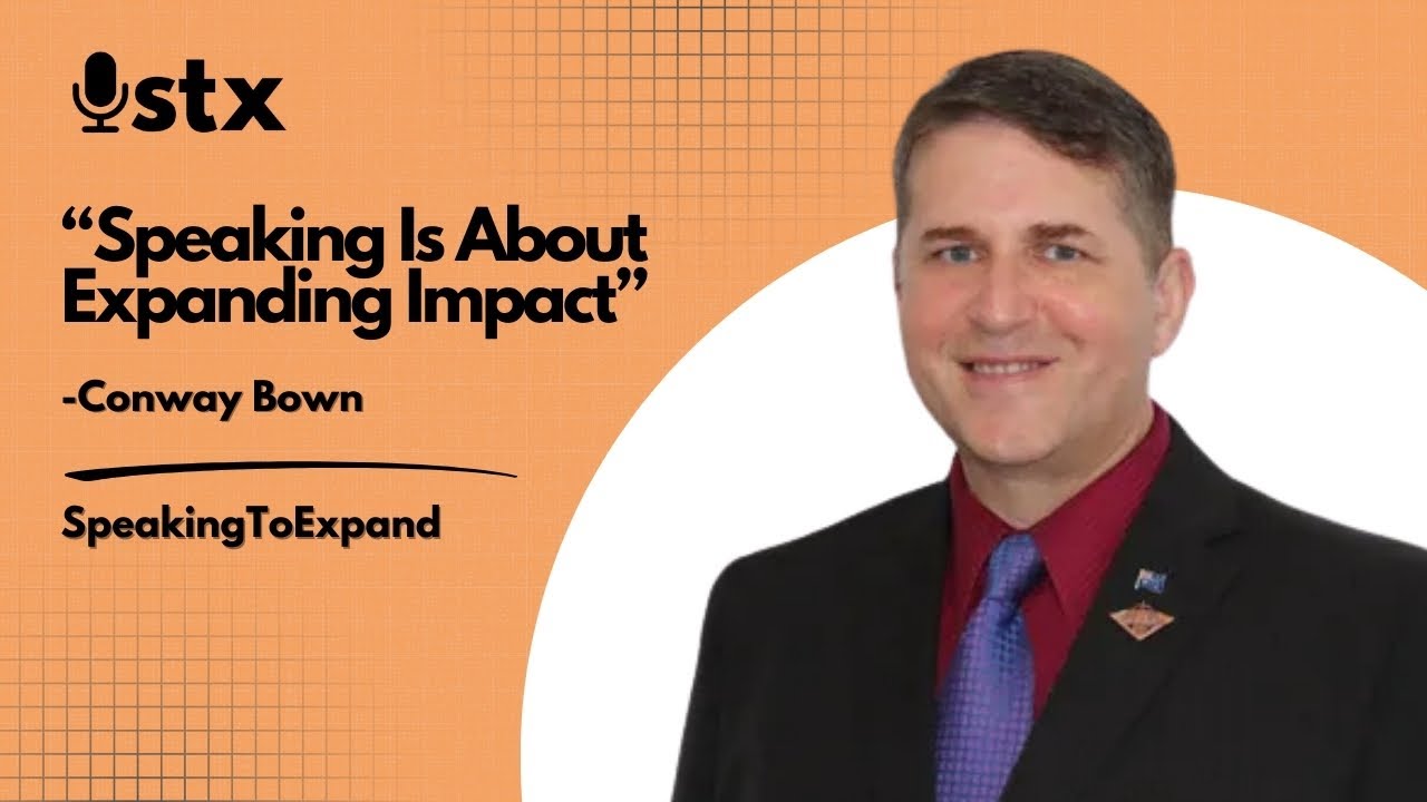 Why Your Ability to Speak Determines How Much You Grow | Conway Bown