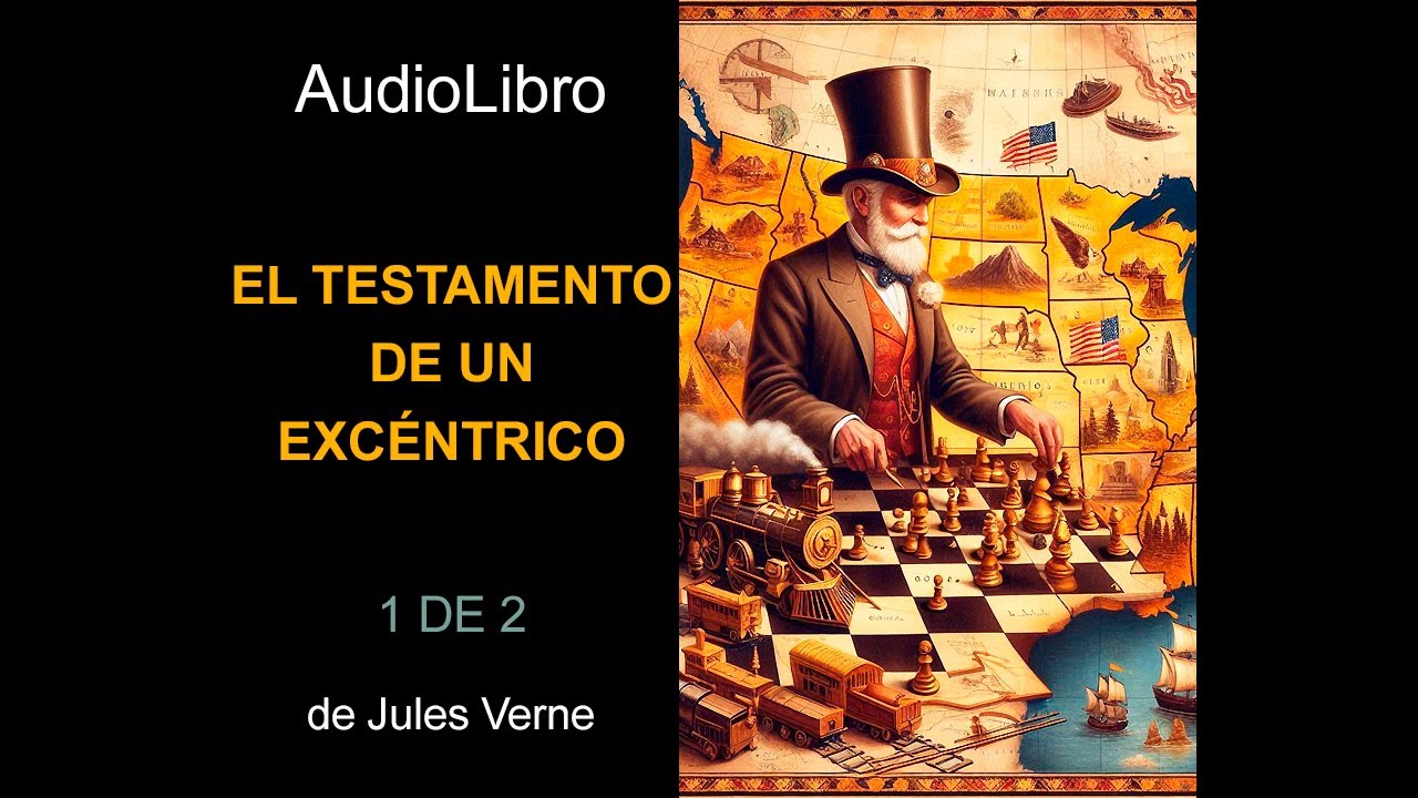 Audiolibro El testamento de un excéntrico - 1 de 2 - Jules Verne