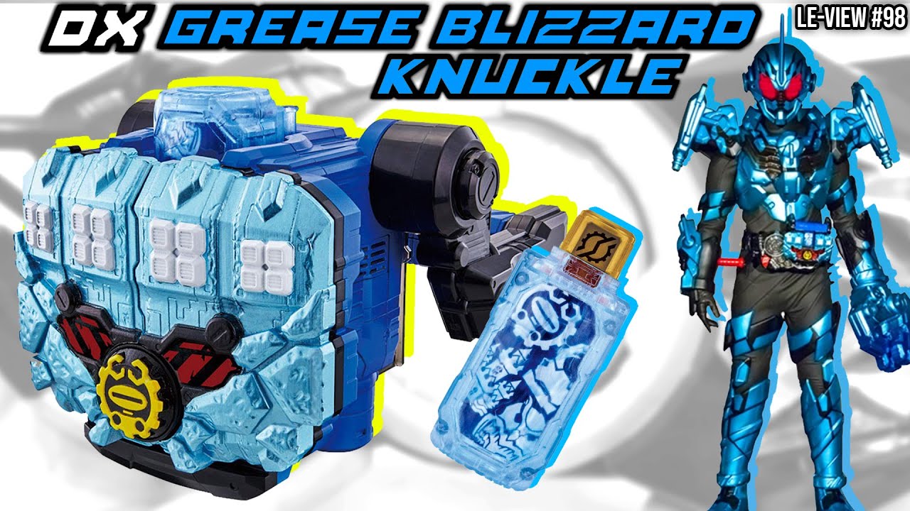 [Le-View #98] DX GREASE BLIZZARD KNUCKLE KAMEN RIDER BUILD RTV