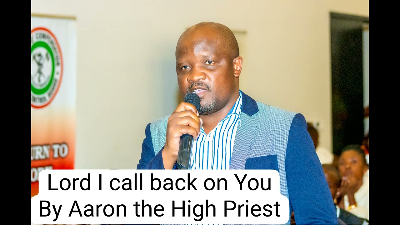 I CALL BACK ON YOU   BY AARON THE HIGH PRIEST