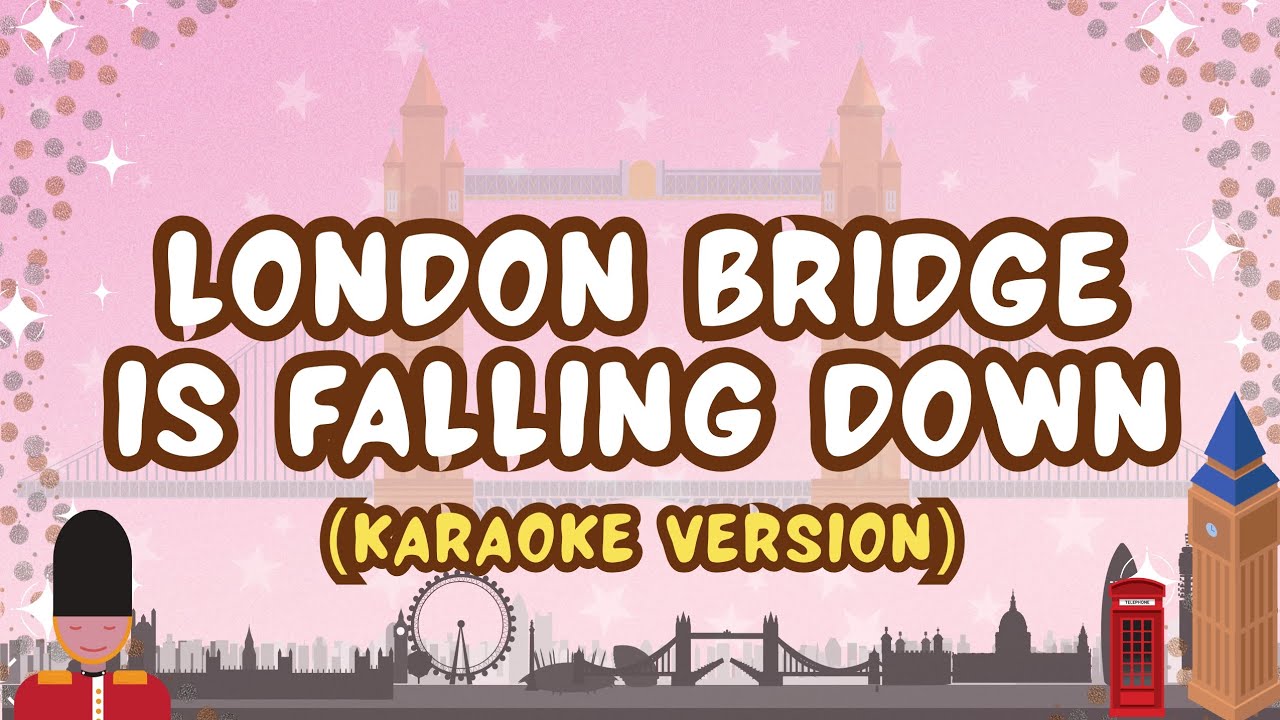 London Bridge is falling down karaoke version | Miinus one with lyrics for kids | Sing Along for kid