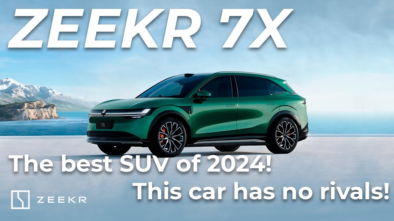 Zeekr 7X - The best SUV of 2024! This car has no rivals!