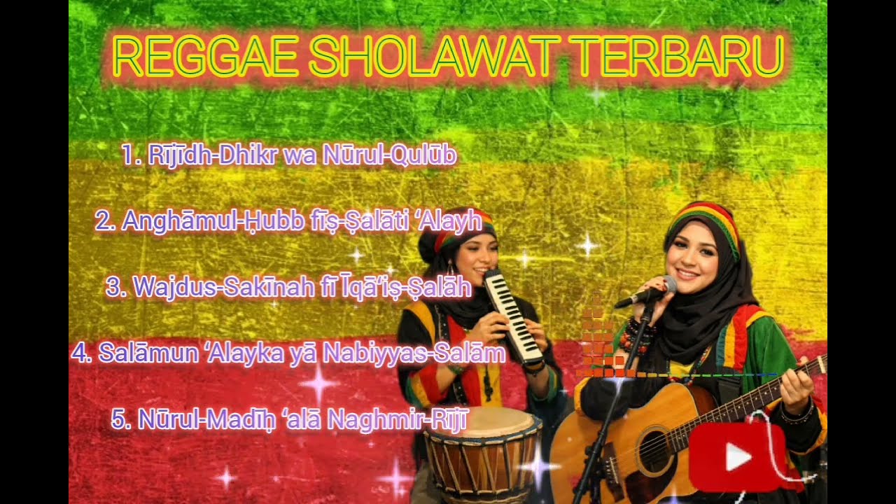 ALBUM SHOLAWAT NABI version REGGAE SHOLAWAT NABI || SHOLAWAT MERDU PALING ENAK DI DENGAR TERBARU