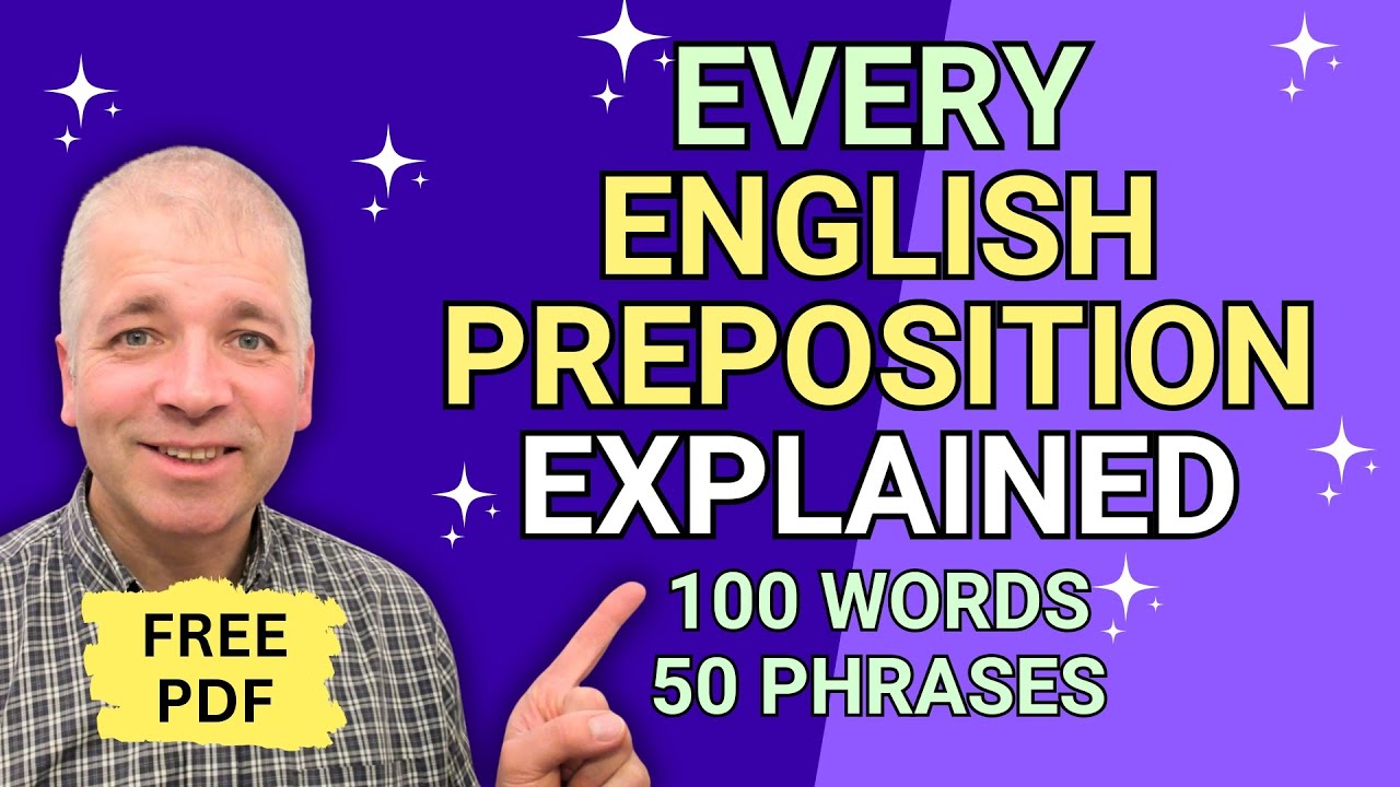 Learn 150 English Prepositions with examples (Advanced English Grammar & Vocabulary)