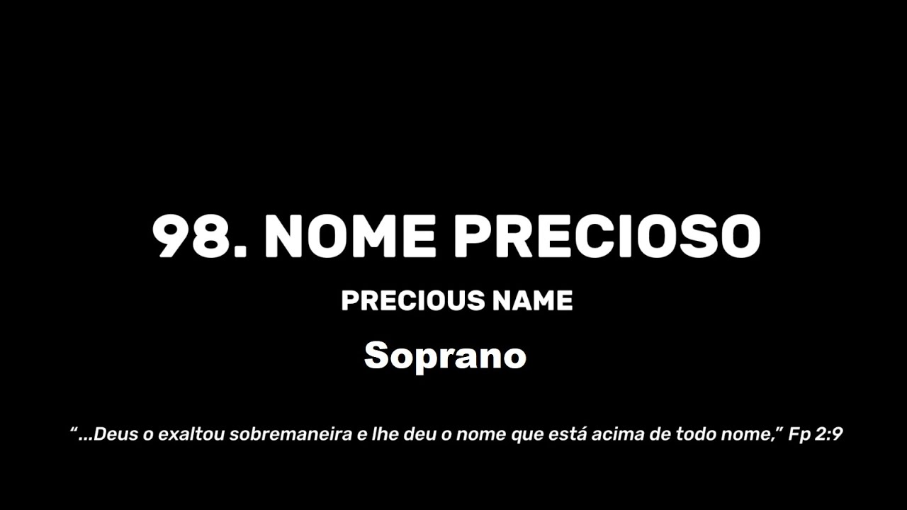 98. Nome precioso - Soprano