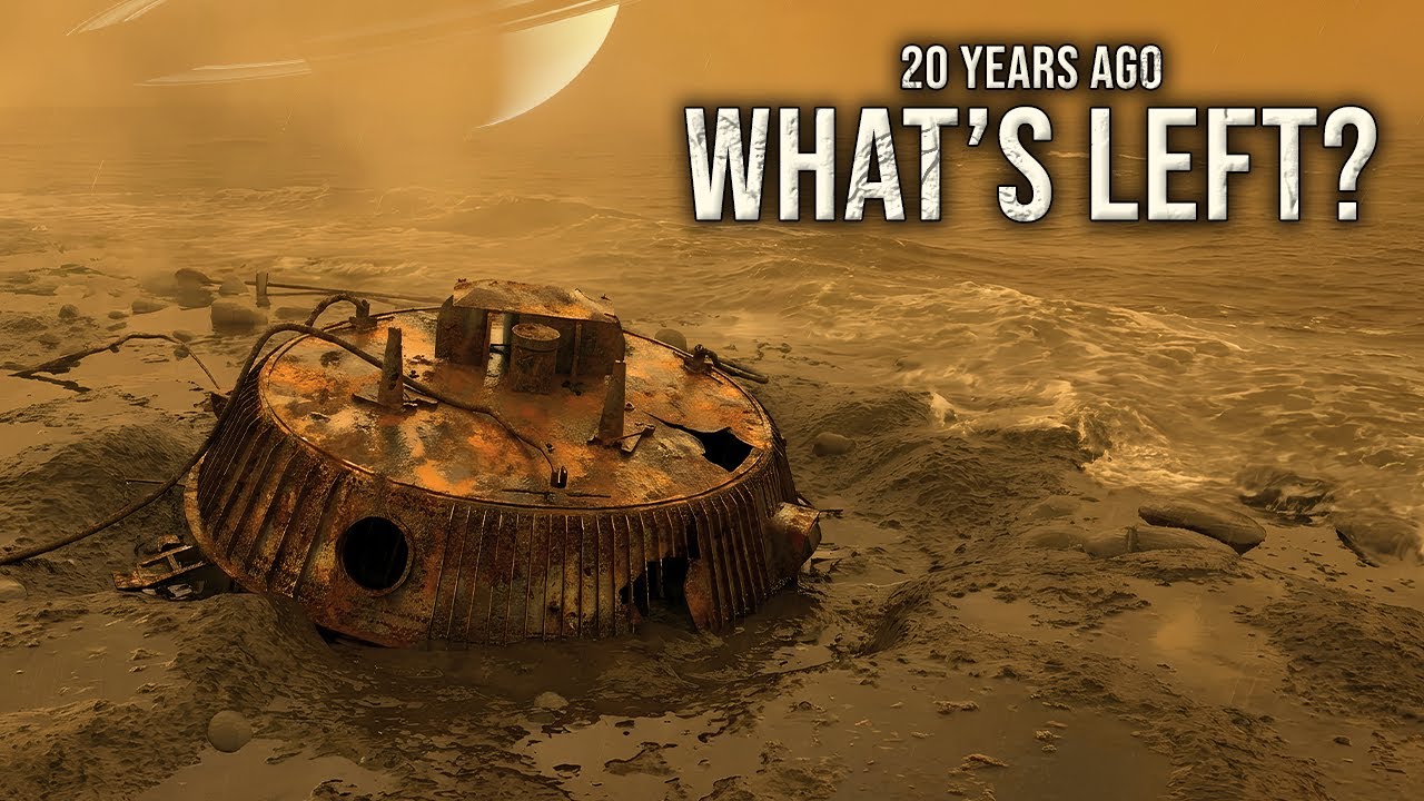 What the Huygens Probe on Titan Looks Like Today – 20 Years Later