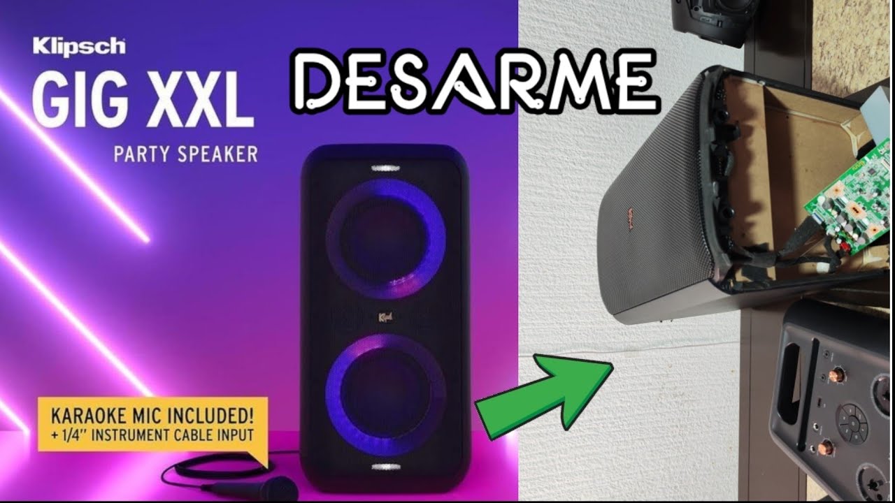 🪛KLIPSCH GIG XXL/DESARME  (2025).