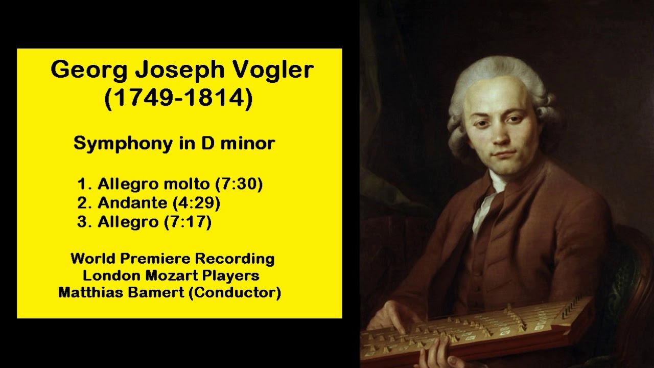 Georg Joseph Vogler (1749-1814) - Symphony in D minor