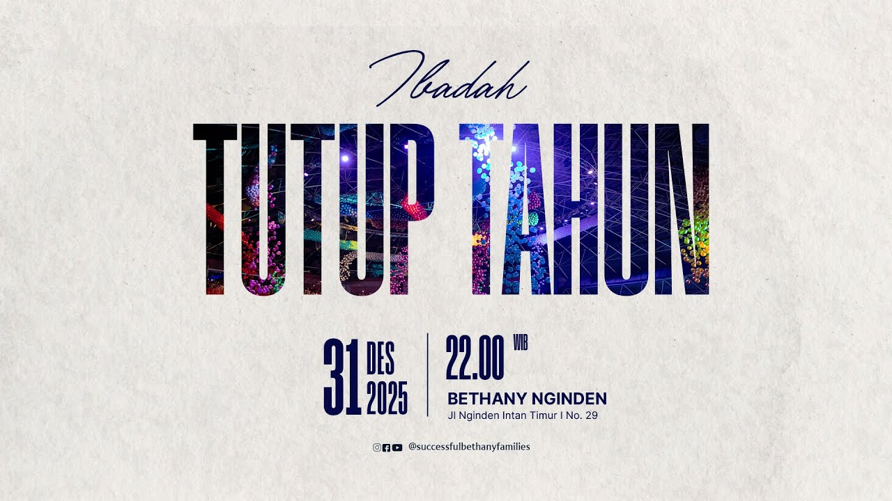 Ibadah Tutup Tahun - Gereja Bethany Nginden