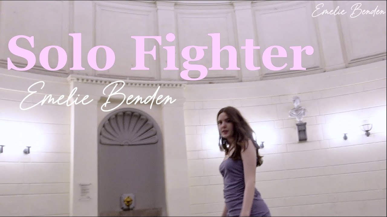 Emelie Benden - 'Solo Fighter' Official MV