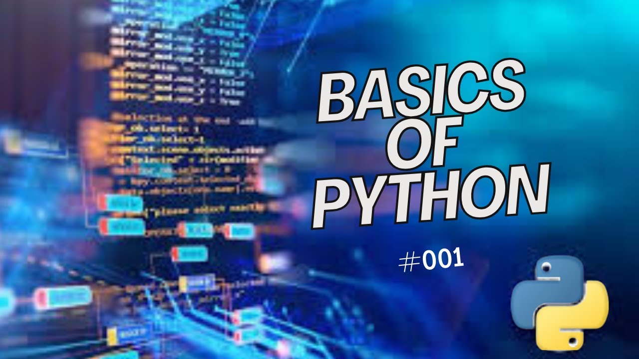 تعلم لغه Python #001