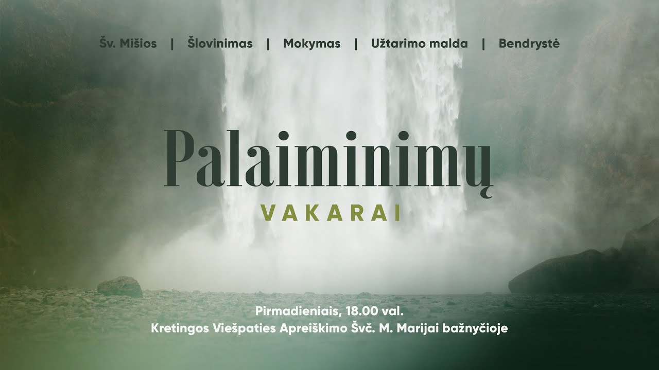 2026–02–02  Palaiminimų vakarai I Kristaus Paaukojimas (Grabnyčios) l kun. Gediminas Numgaudis OFM l