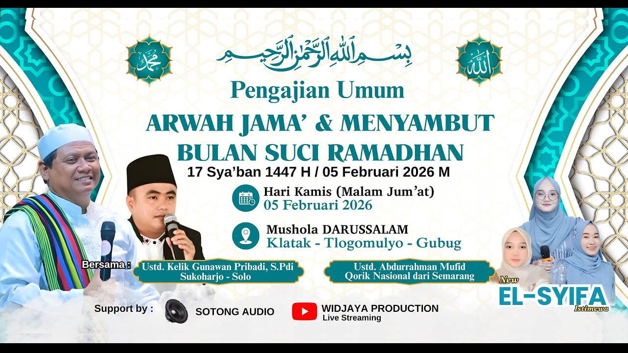 🔴LIVE PENGAJIAN USTD KELIK GUNAWAN PRIBADI /EL-SYIFA /MUSHOLA DARUSSALAM KLATAK TLOGOMULYO, 05/02/26