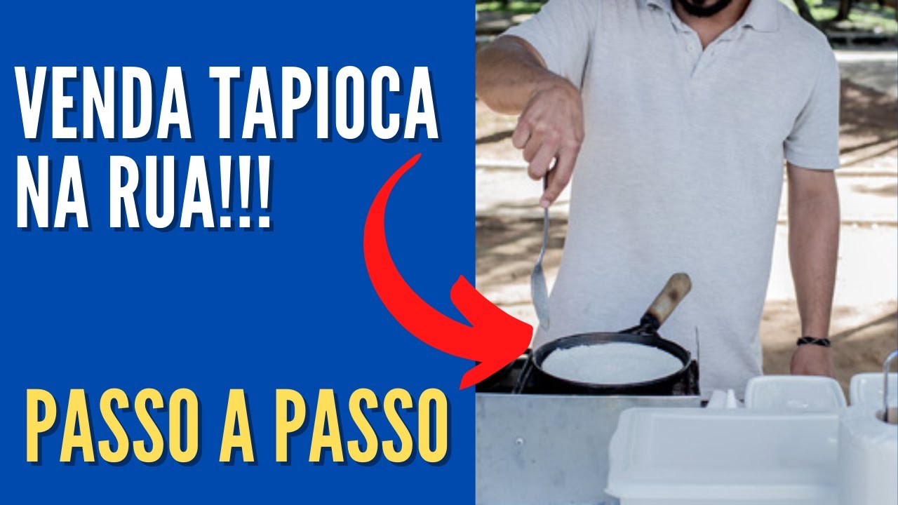 Como vender tapioca recheada na rua