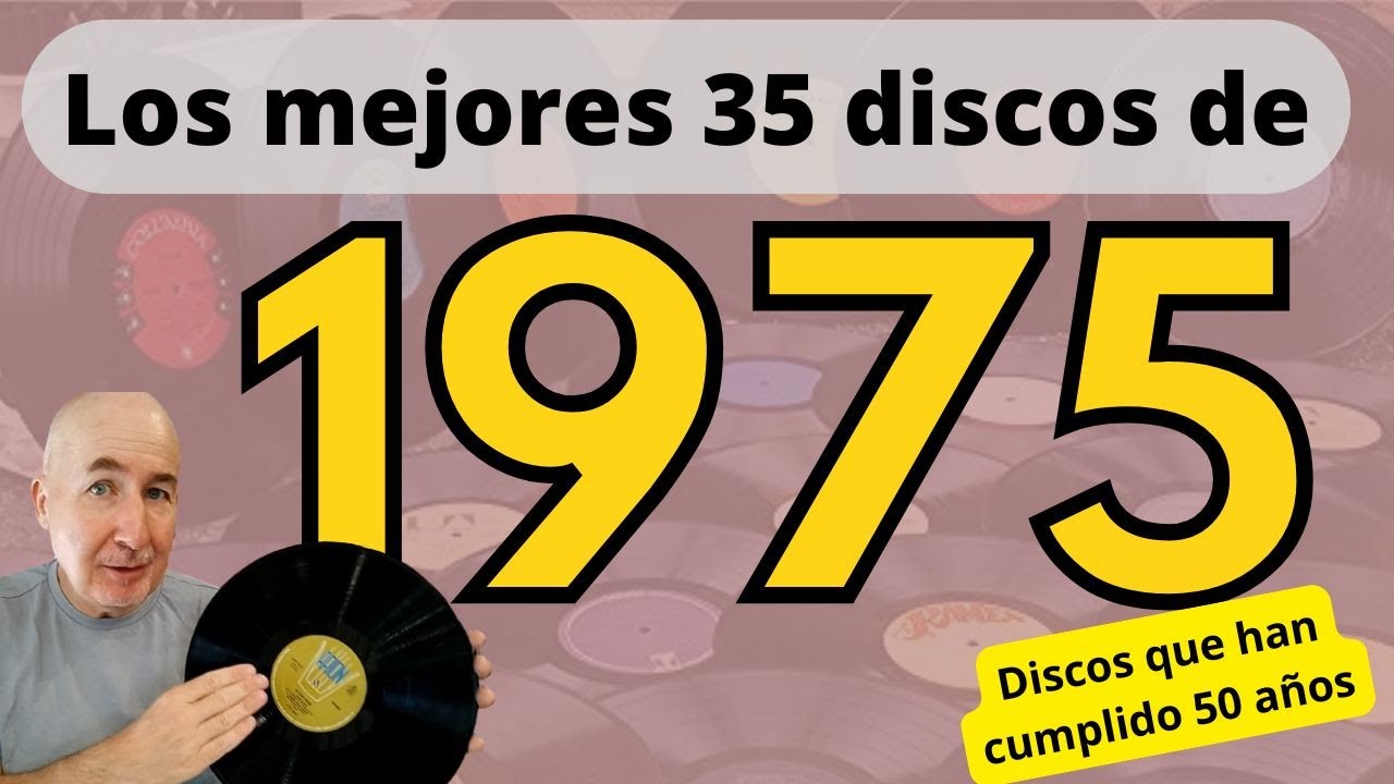 Los mejores discos de 1975 - Discos que cumplen 50 años en 2025
