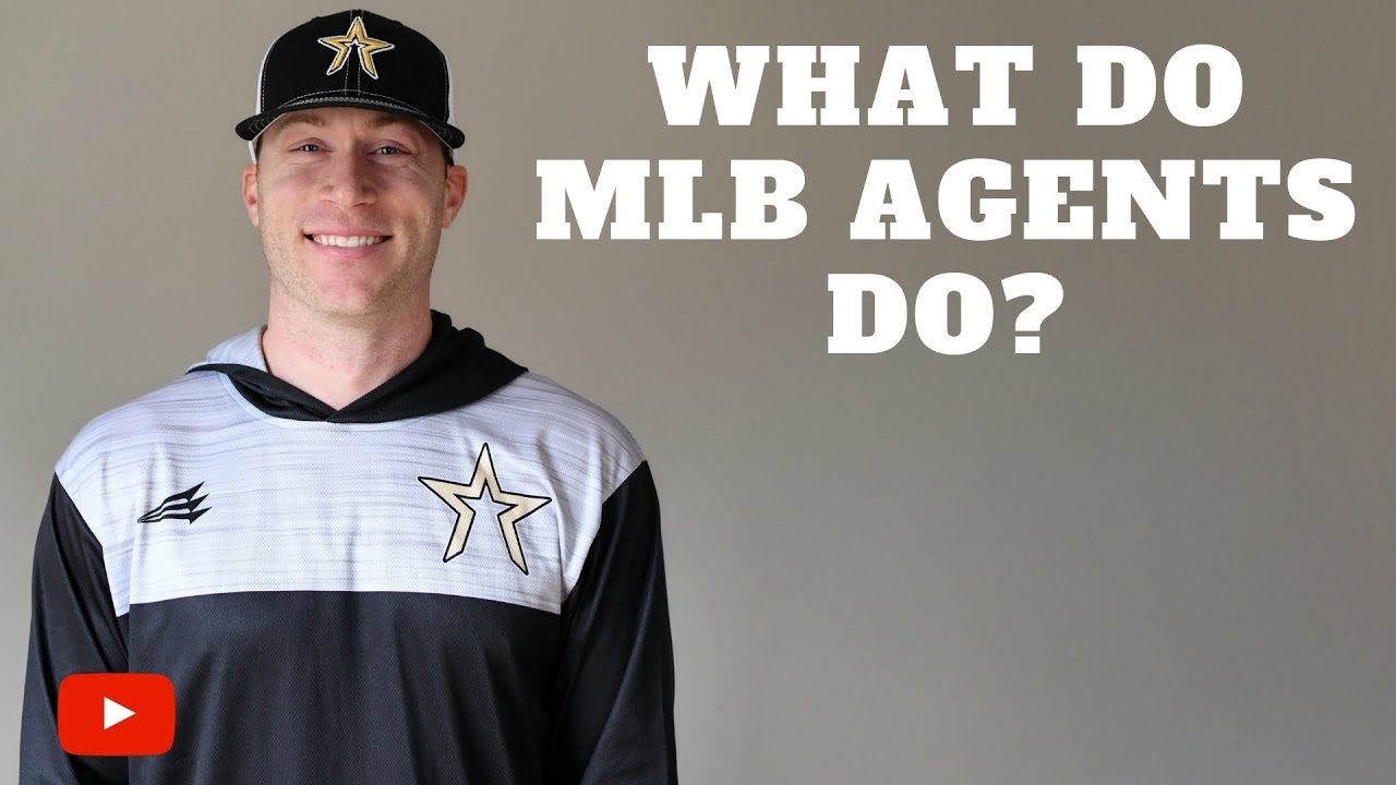 What Does an MLB Agent Do?